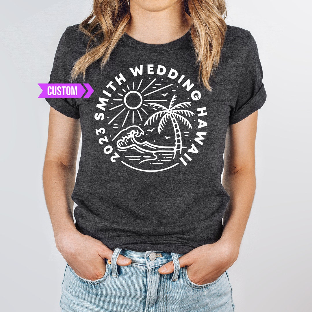 Destination Wedding Shirt Beach Wedding Shirt Destination Etsy