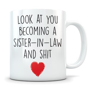 New Sister-in-law, future sister-in-law, sister-in-law gift, sister-in-law mug, sister-in-law wedding gift, sister-in-law to be