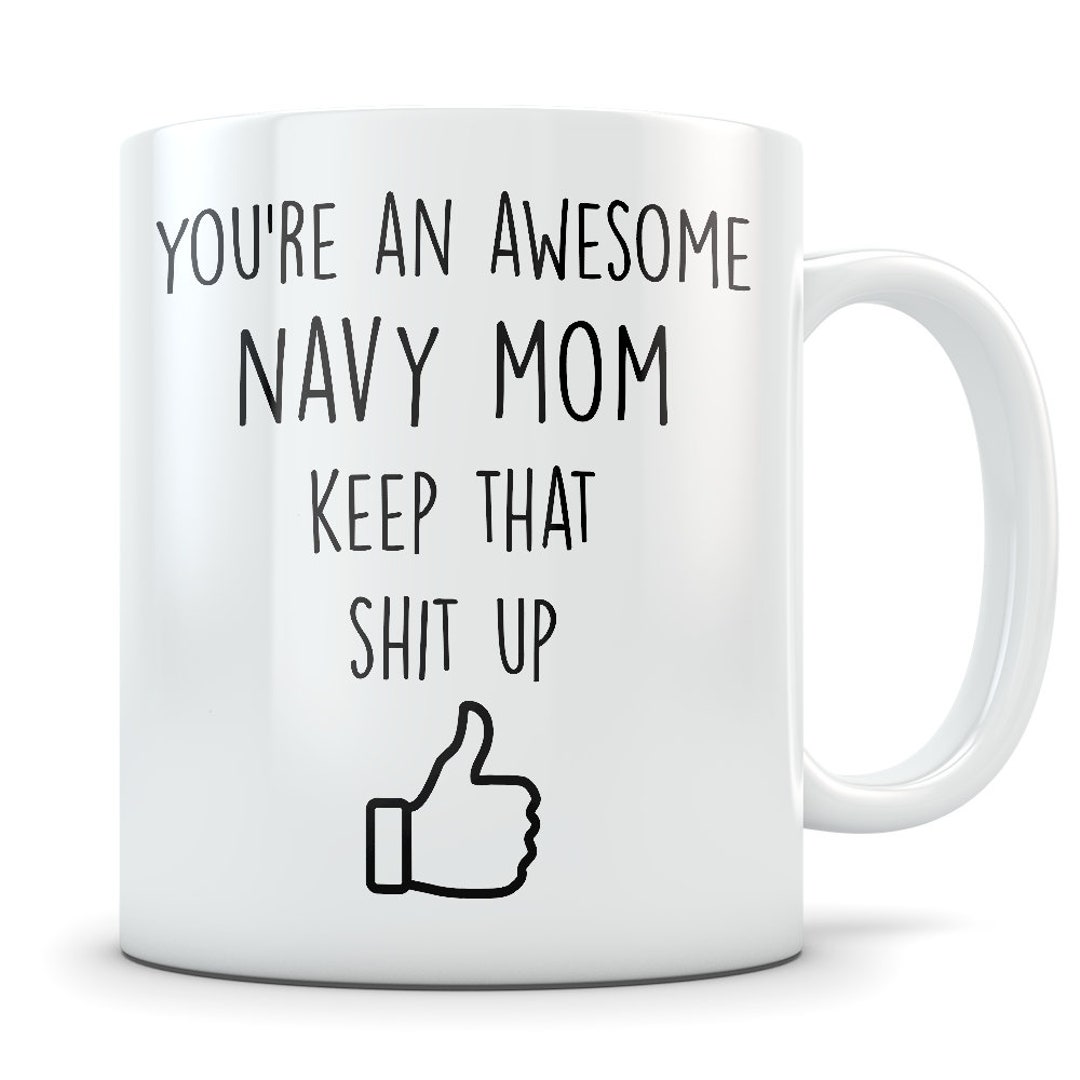 Navy Mom Gifts Navy Mom Mug US Navy Gift for Women Naval Etsy