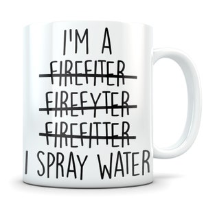 Firefighter gift, firefighter mug, firefighter cup, funny firefighter gift, firefighter thank you, firefighter appreciation, firemen gift