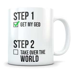 GED graduation gift, ged graduates, ged graduation, ged gifts, ged mug, General Educational Diploma, diploma gift, diploma graduation gift