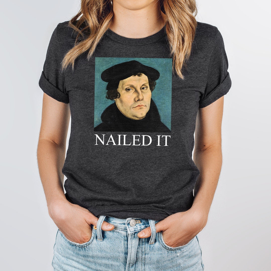 Martin Luther Shirt, Martin Luther Priest, Theologian, Theology Gift