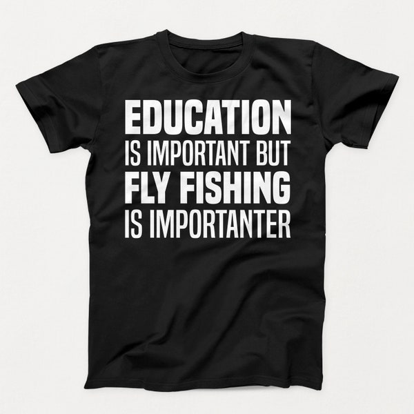 Fly fishing Shirt, fly fishing shirt, fly fishing gift, fly fishing shirt for men, fly fishing shirt for women, fly fishing t-shirt