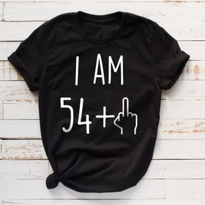 55th Birthday Shirt, 55th Birthday Gift, 55 years old, 55th bday shirt, funny 55th birthday gift, 55 birthday gift, 55th birthday party