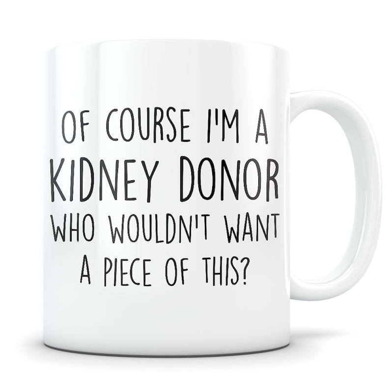 Kidney Donor Gifts for Men and Women Kidney Donor Mug Funny Etsy