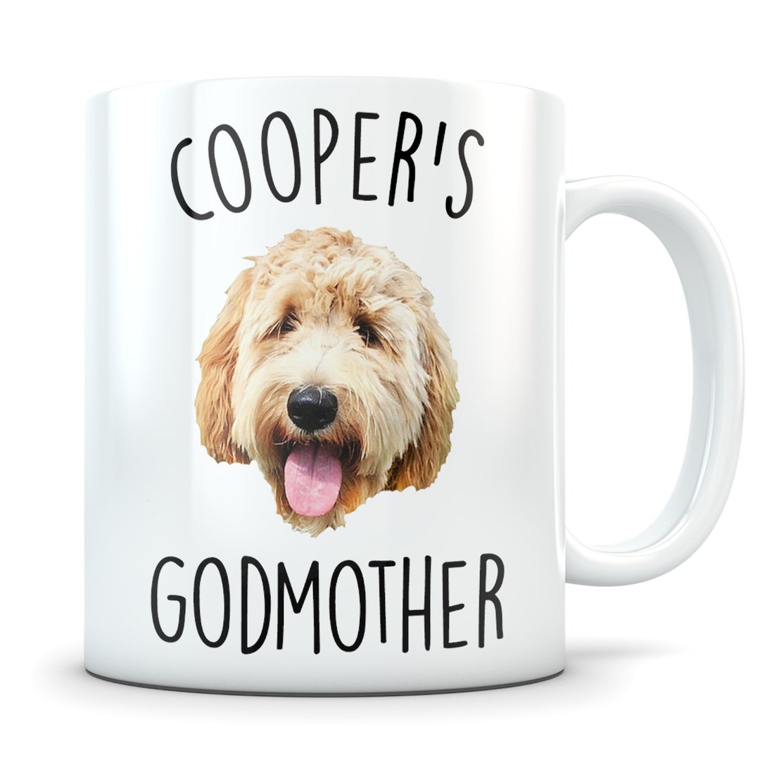 Dog Godmother Gift Godmother Dog Dog Godmother Mug Dog Mug Etsy