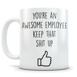 Employee Motivational Gift, funny employee gift, employee motivation coffee mug, employee motivational gift for men and women, office gift Bild 2