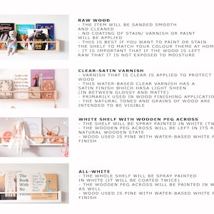 May include: Four different styles of wooden shelves for displaying books and decorative items. The shelves are made of pine wood and are available in raw, clear-satin varnish, white with wooden peg, and all-white finishes.