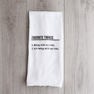 Funny Flour Sack Dish Towel | mom humor | kid related products | parent humor | dinner | flour sack towel | dish towel | farmhouse | gift