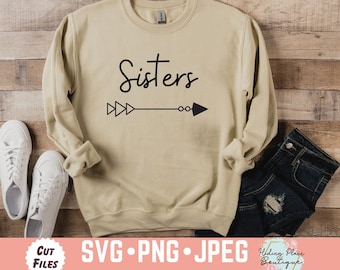 Sisters Cut File, Sisters svg, Sister Instant download, Best Sister Cut File, Sister Crew svg,  Sister Trip Shirt, png, Sister Trip Cut File