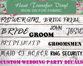 Bridal Party Iron On, Wedding Party Iron On, Custom Name Iron On, Personalized Name Iron On, Name Iron On, Custom Name Decal, Robe Iron On