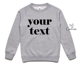 Custom Sweatshirt OR Shirt / Custom Text Sweatshirt / Personalized Sweatshirt / Custom Crewneck / Personalized Gift / Matching / Kids ADULTS