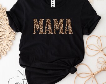 Mama leopard print shirt/ Happy mother's day shirt/ Mum shirt / Mama/ custom tee/ mummy/ mumma/ mother's day gift/ Gift for her/ Mama shirt