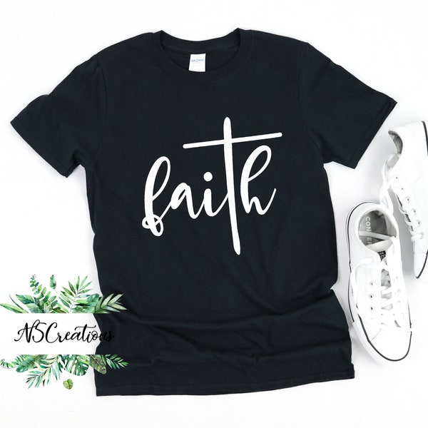 Faith t shirt /Faith family / Christian Shirts/ Jesus Shirt/ Holiday Gift/ Religious /Gift Women/Gift For Her/ Christmas gift/ birthday