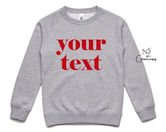 Custom Sweatshirt OR Shirt / Custom Text Sweatshirt / Personalized Sweatshirt / Custom Crewneck / Personalized Gift / Matching / Kids ADULTS