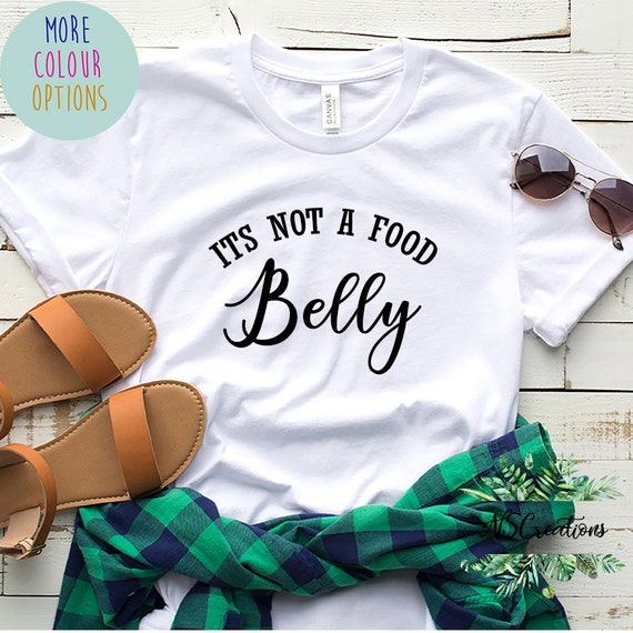 Pregnancy Announcement/ Its Not a Food Belly/ I Am Pregnant T | Etsy