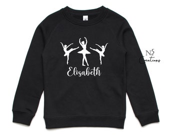 Girls Ballet Sweat Shirt, Gift For Dancer, Ballerina sweatshirt, Ballet Shirt, Dance Shirt, Ballet Gift, Dance Teacher Shirt, personalised