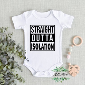 Quarantine Baby bodysuit /Straight out of isolation/ baby announcement romper/funny /social distancing baby shower gift