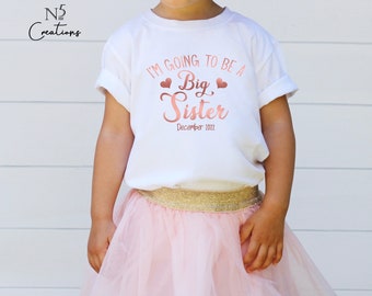 Big sister T-shirt/ I'm going to be a big Sister shirt/ Big sister announcement/ Pregnancy announcement/ I'm going to be a big sister 2