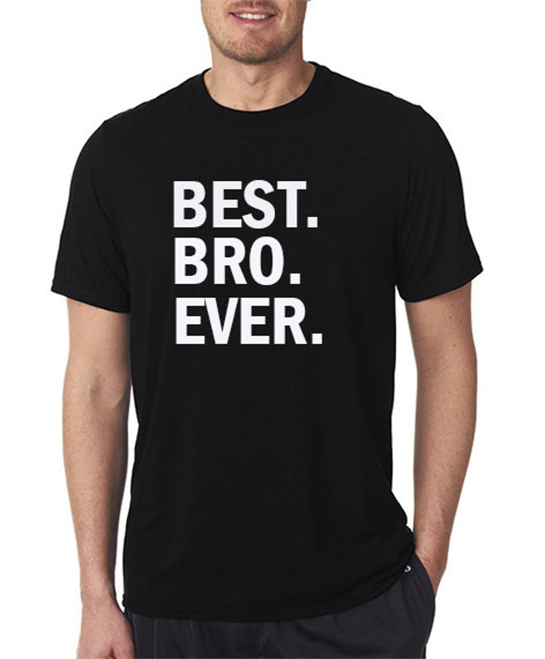 Best Brother Ever/ Best Brother Tee/ Funny T Shirts/ Birthday - Etsy