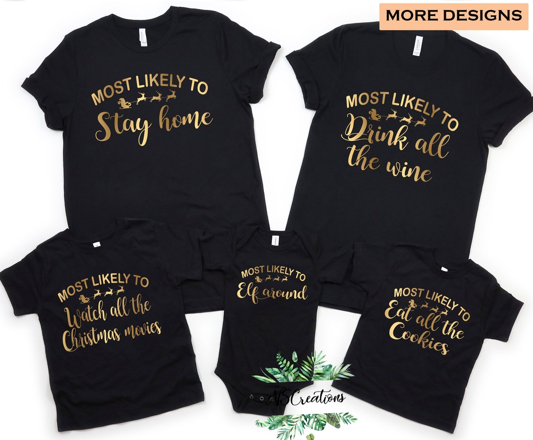 Camisetas de Navidad familiares a juego Lo m s probable es que