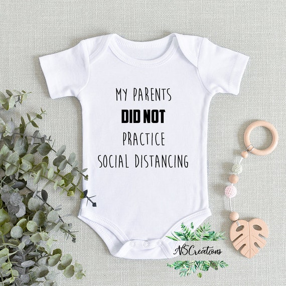 Download Clothing Bodysuits My Parents Didn T Practice Social Distancing Onesie Quarantine Baby Bodysuit Baby Shower Gift Pregnancy Announcement Gift Cute Baby Onesie