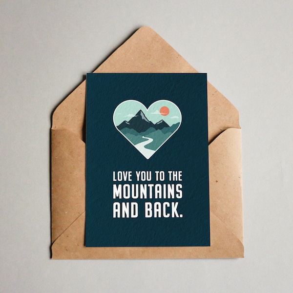 Love you to the mountains and back ~ Textured Valentine's Day Card ~ Anniversary MTB Hiker Adventure mountain boyfriend Girlfriend birthday