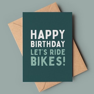 Joyeux anniversaire Let's Ride Bikes ~ Carte de voeux texturée bleu sarcelle A6 ~ Ami VTT Petite amie Petit ami motard Vététiste de montagne Gravel Road