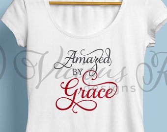 Christian saying svg, amazed by grace svg, samantha font, dxf eps pdf png psd svg files, cricut, silhouette, brother