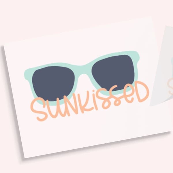 Sunkissed Sunglasses DTF Transfer Ready to Press Iron On Transfer 15 Seconds Press and Peel