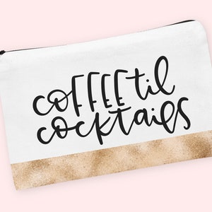 Coffee Til Cocktails | Coffee SVG | Cocktails SVG | So Fontsy