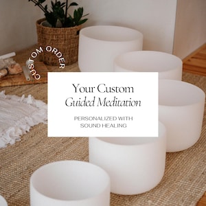 Custom Guided Meditation with Sound Healing | Personalized Meditation | Support with Anxiety, Sleep, Manifestation Practice | Wellness Gift