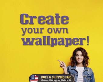 Crea la tua carta da parati / Murale personalizzato / Decorazione autoadesiva o non preincollata