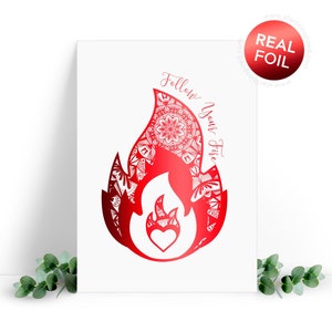 Follow Your Fire - laurea, compleanno, biglietto di successo in fioretto reale
