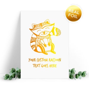 Carte raton laveur personnalisée. Carte drôle, mignonne et grasse de raton laveur avec votre texte personnalisé - Véritable carte en aluminium avec une enveloppe. Or, or rose