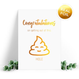 A5 large card - Funny New Job Card - Congratulations on getting out of this sh*t hole. Leaving, goodbye, farewell card for a colleague.