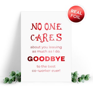Carte de départ Funny Work Bestie - Personne ne s'en soucie, au revoir. Nouvelle carte de travail, carte d'adieu, carte d'adieu.