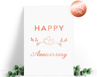 Happy Anniversary - foiled greeting card. Valentine's Day or Anniversary. Gold, Rose gold, Silver and other foils. Comes with an envelope