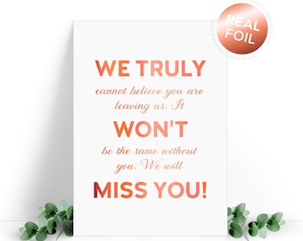 Funny Foil Leaving Card – We Won't Miss You, Goodbye Card