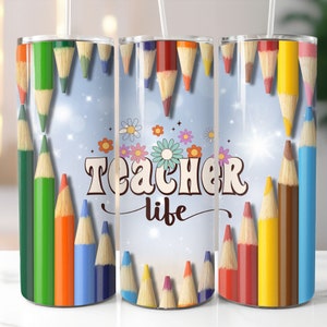 Kindergarten Pre-School Teacher Tumbler Sublimation Design, Skinny Tumbler Wrap for Teachers, Color Pencil Teacher Life Template, 20oz 30oz