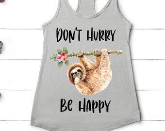 sloth sublimation, sloth design, sloth PNG, don't hurry be happy, sloth, PNG, digital download, commercial use, sublimation, waterslide
