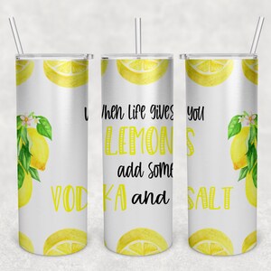 la vita dà limoni aggiungere vodka, PNG, download digitale, design del tumbler a sublimazione, design a sublimazione, limoni, limonata, bicchiere magro da 20 once