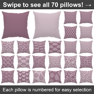 May include: A collection of 20 decorative pillows in shades of mauve and lavender. The pillows feature various patterns, including floral, geometric, and text designs. The text at the top says "Swipe to see all 70 pillows!" and at the bottom "Each pillow is numbered for easy selection."