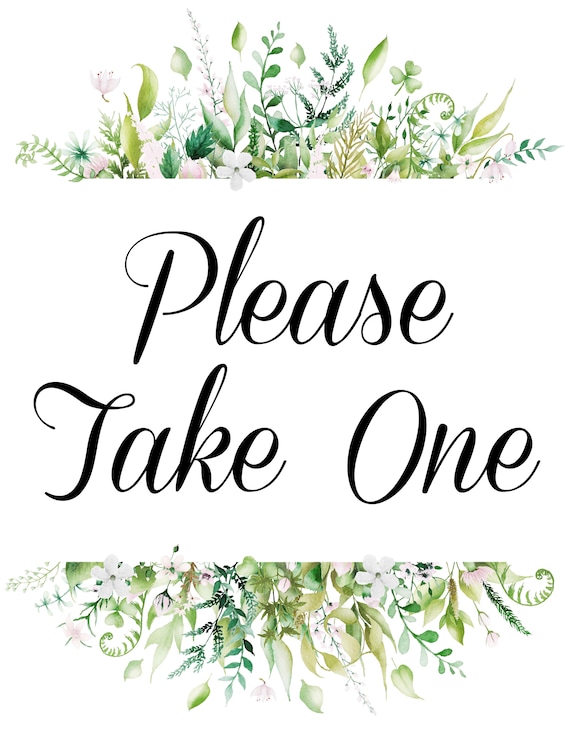 Please Take One Sign Free Printable