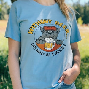 Vintage Beer Tee / 1986 / Without Beer Life Would Be A Mistake image 2
