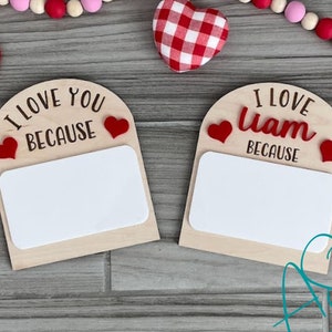 Valentine Message Board, Valentine&#39;s Day Gift For Kids, I Love You Because Dry Erase Reusable Sign, Personalized Valentine Day Board