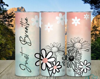 20 oz Skinny Tumbler "Just Breathe Tumbler – Pink & Teal Ombre Daisy Cup, Inspirational Gift for Mom, Gift for girl, Daisy, Gift for teacher