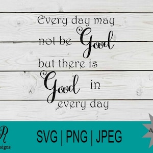 Chaque jour peut ne pas être bon svg ( Fichiers Cricut SVG - France PNG - France Fichier de coupe Téléchargement instantané Fichier numérique