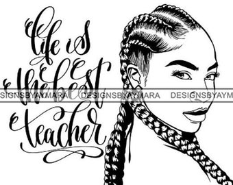 Pretty Woman Nubian Life Quotes Princess Queen Braids Hair African American Female SVG .EPS .PNG Vector Clipart Digital Cricut Cut Cutting