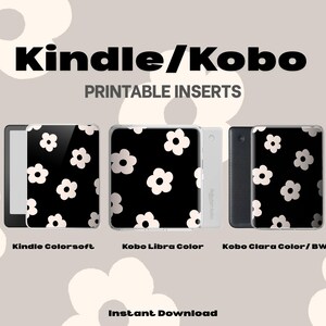 Puede incluir: Insertos imprimibles para lectores electrónicos Kindle y Kobo. La imagen muestra tres lectores electrónicos con diseños florales en blanco y negro. El texto superior dice "Kindle/Kobo PRINTABLE INSERTS". El texto inferior dice "Instant Download".